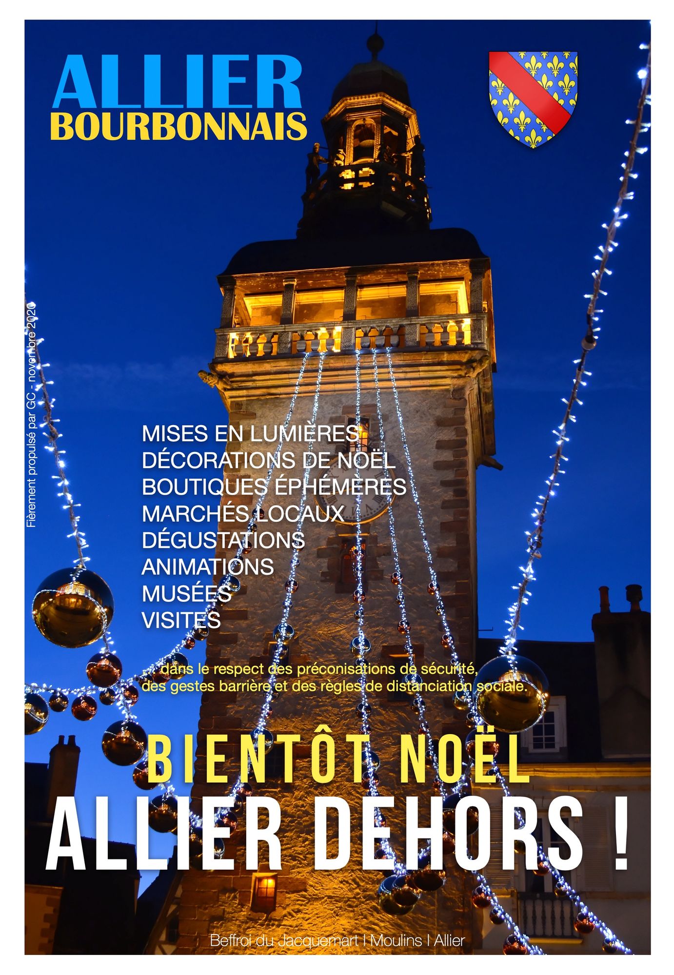 '' Mon Allier Bourbonnais'' -
Festivités de Noël 2020 en cité moulinoise