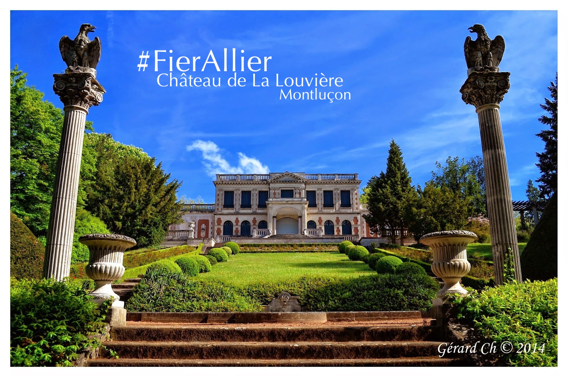 Château de La Louvière - Montluçon - Allier Bourbonnais